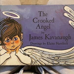 The Crooked Angel by James Kavanaugh